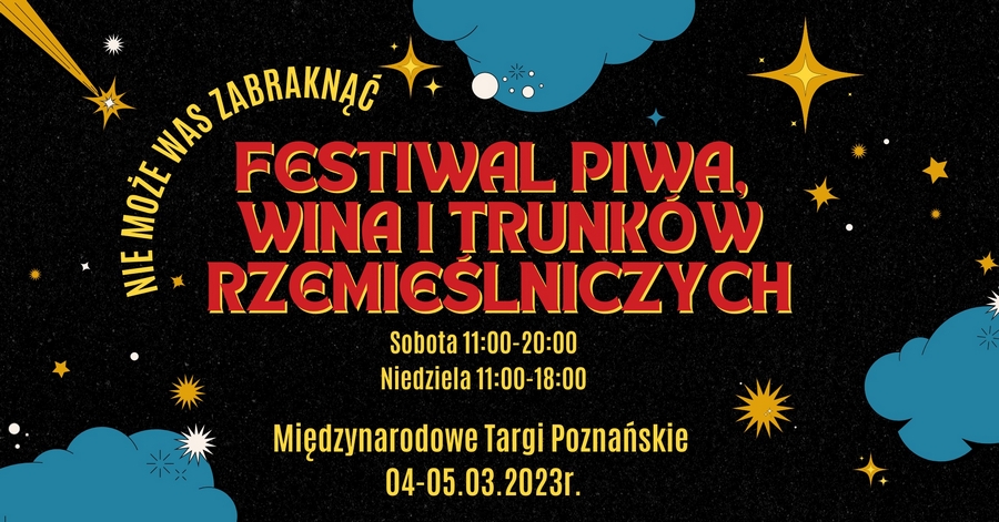 Festiwal Piwa, Wina i Trunków Rzemieślniczych w Poznaniu