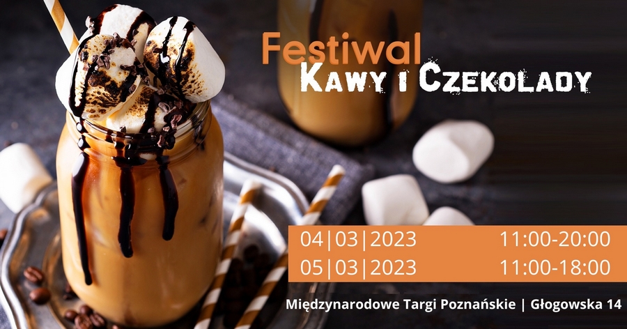Festiwal Kawy i Czekolady na MTP!
