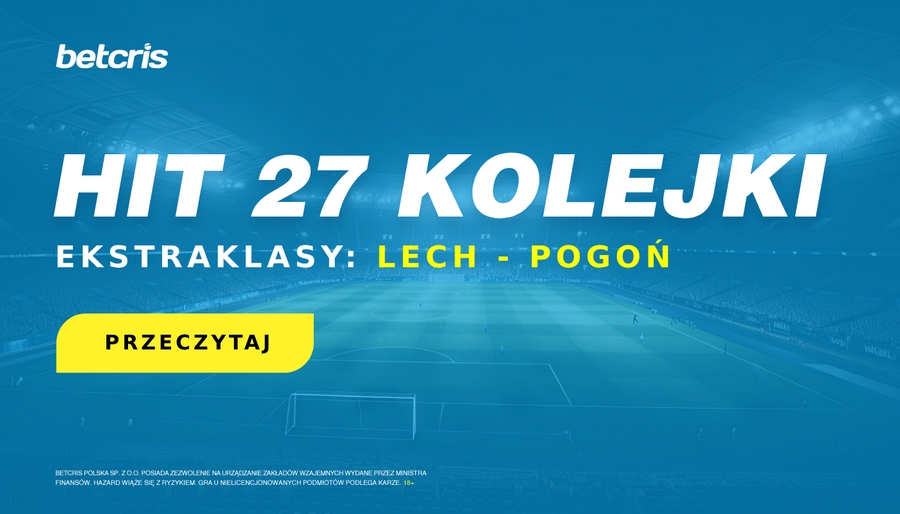 Lech Poznań – Pogoń Szczecin – hit 27. kolejki Ekstraklasy