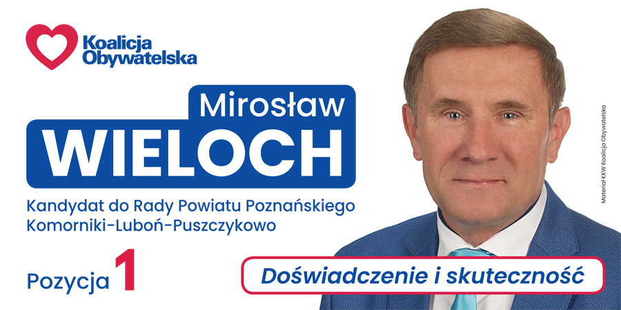 Mirosław Wieloch - kandydat do Rady Powiatu Poznańskiego