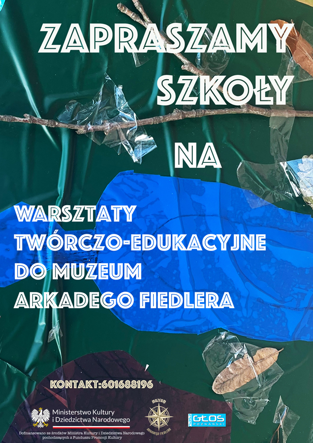 Muzeum Arkadego Fiedlera realizuje projekt: „Warsztaty twórczo-edukacyjne w Muzeum Arkadego Fiedlera”