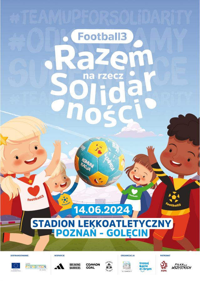 Ogólnopolski Turniej „Football3 dla solidarności 2024” w Poznaniu